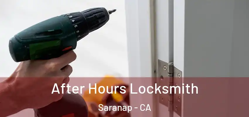  After Hours Locksmith Saranap - CA