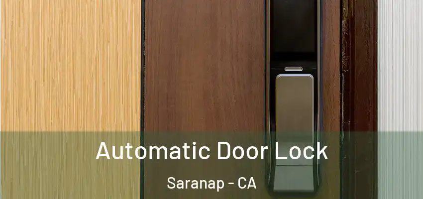  Automatic Door Lock Saranap - CA