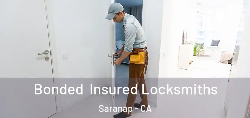  Bonded Insured Locksmiths Saranap - CA