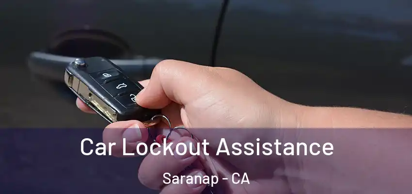 Car Lockout Assistance Saranap - CA