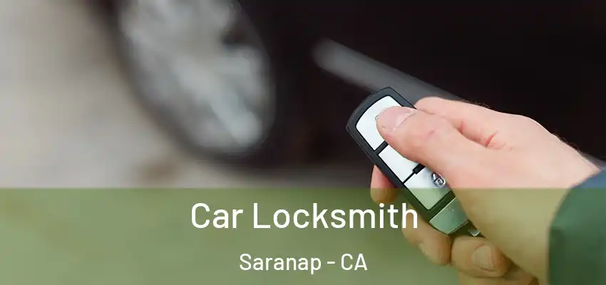  Car Locksmith Saranap - CA