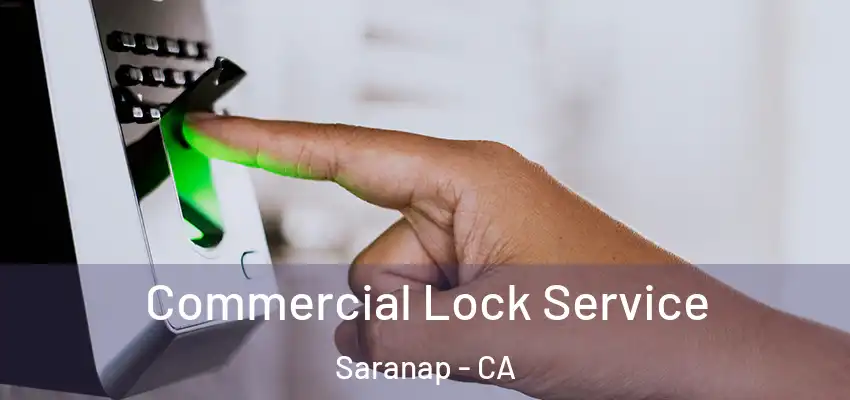 Commercial Lock Service Saranap - CA