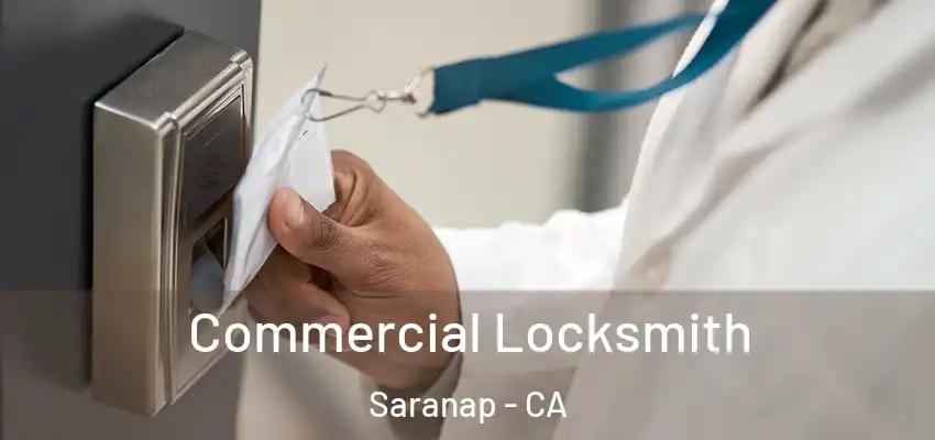  Commercial Locksmith Saranap - CA