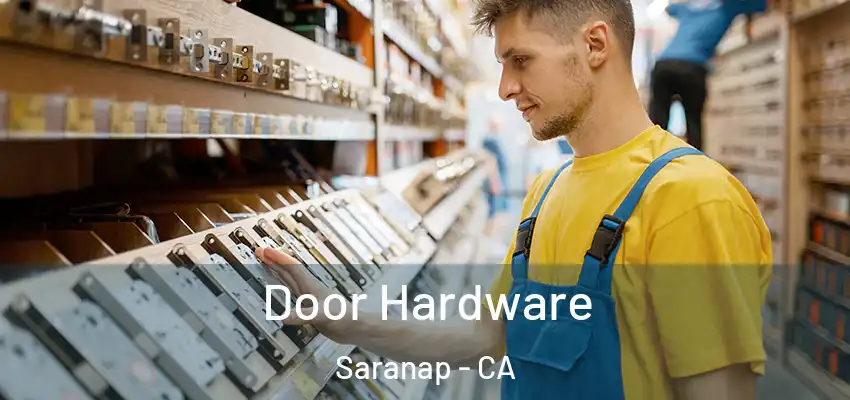 Door Hardware Saranap - CA