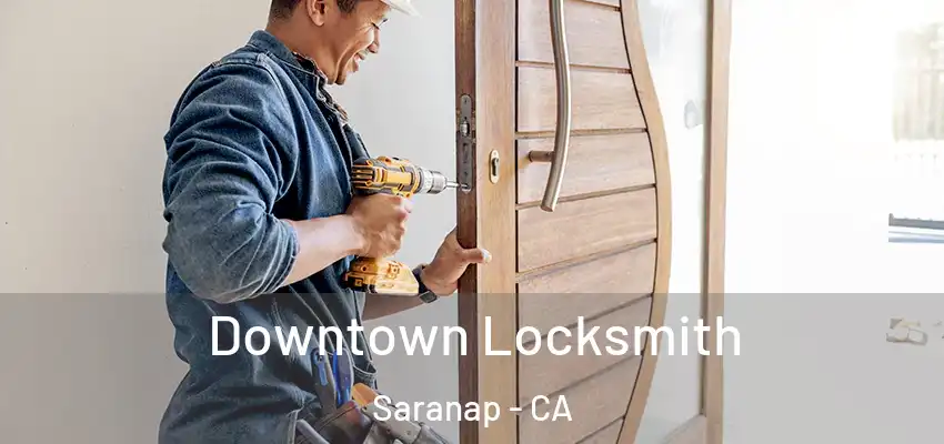  Downtown Locksmith Saranap - CA