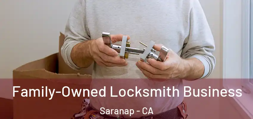  Family-Owned Locksmith Business Saranap - CA