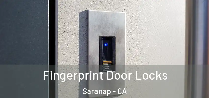  Fingerprint Door Locks Saranap - CA