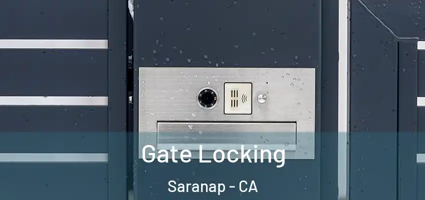  Gate Locking Saranap - CA