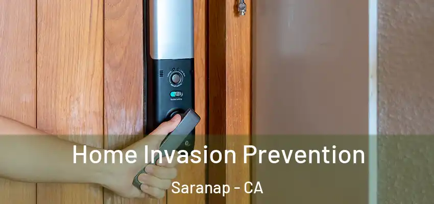  Home Invasion Prevention Saranap - CA