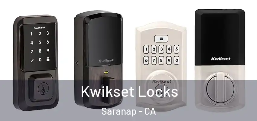  Kwikset Locks Saranap - CA