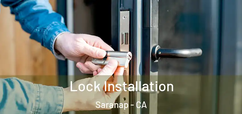 Lock Installation Saranap - CA