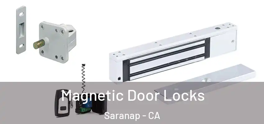  Magnetic Door Locks Saranap - CA