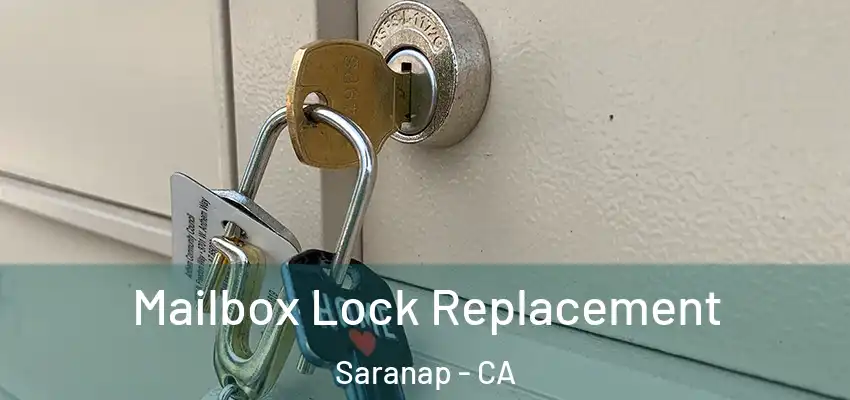 Mailbox Lock Replacement Saranap - CA