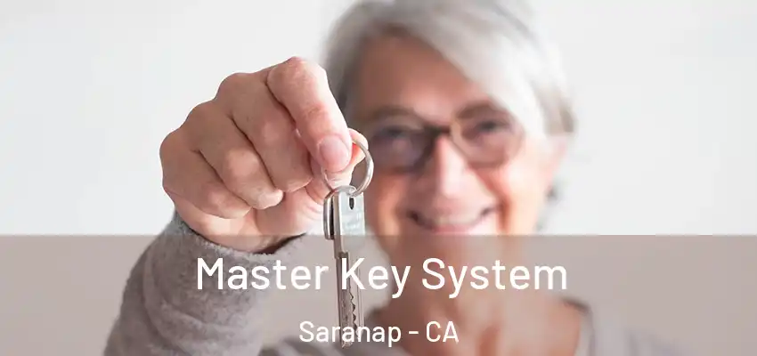 Master Key System Saranap - CA
