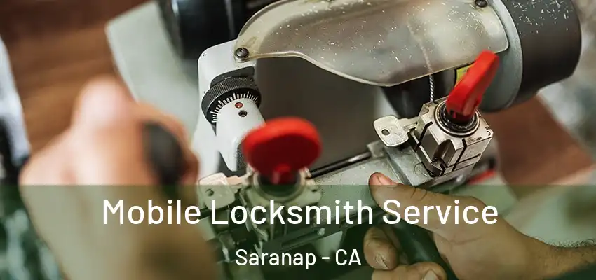  Mobile Locksmith Service Saranap - CA