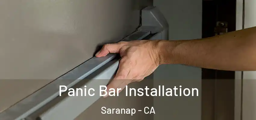  Panic Bar Installation Saranap - CA