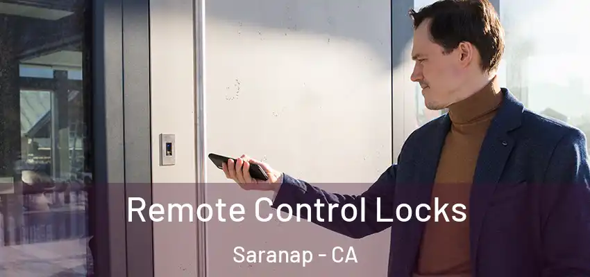  Remote Control Locks Saranap - CA