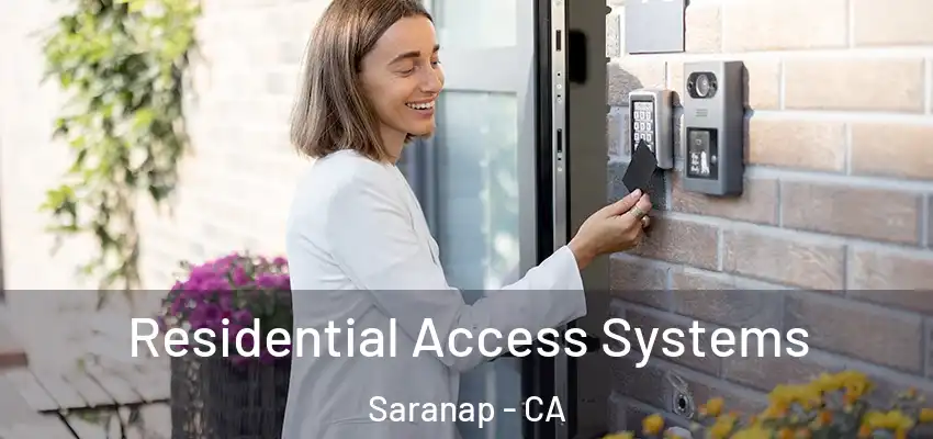  Residential Access Systems Saranap - CA