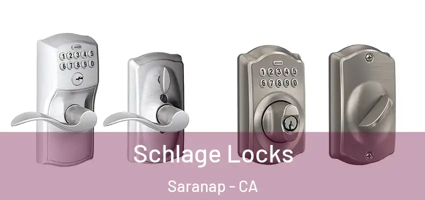  Schlage Locks Saranap - CA
