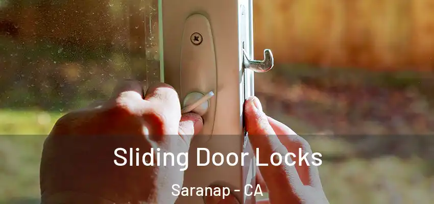  Sliding Door Locks Saranap - CA