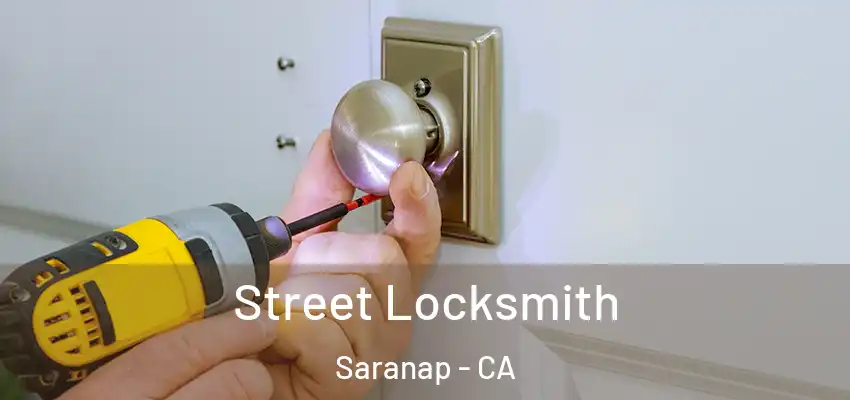  Street Locksmith Saranap - CA